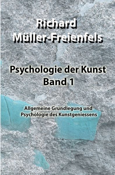 Produktbild: Psychologie der Kunst / Psychologie der Kunst. Band 1