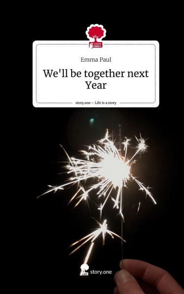 Produktbild: We'll be together next Year. Life is a Story - story.one