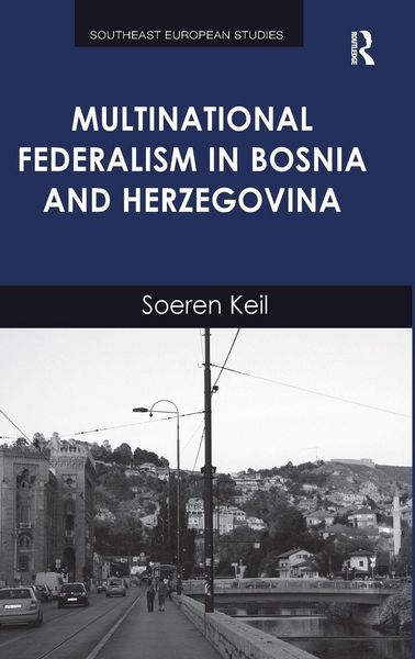 Produktbild: Multinational Federalism in Bosnia and Herzegovina