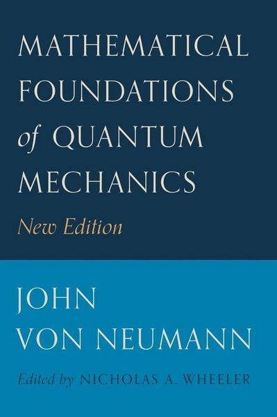 Produktbild: Mathematical Foundations of Quantum Mechanics