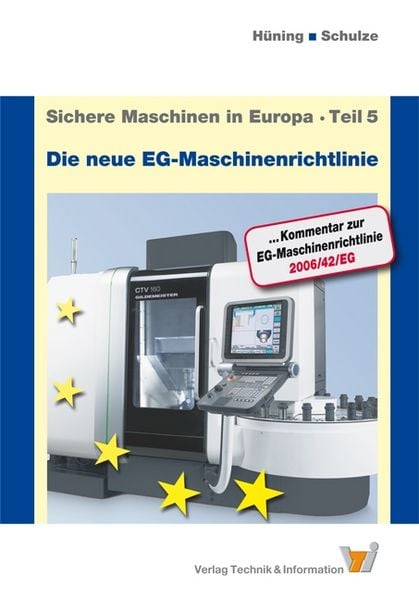 Produktbild: Die neue EG-Maschinenrichtlinie, m. CD-ROM