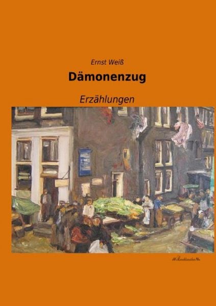 Dämonenzug, Taschenbuch von Ernst Weiss, Leseklassiker, 9783955633387