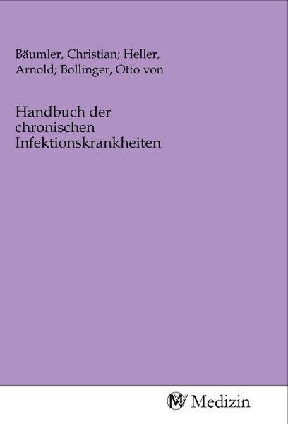 Handbuch der chronischen Infektionskrankheiten, Taschenbuch von , MV-Medizin, 9783968755069