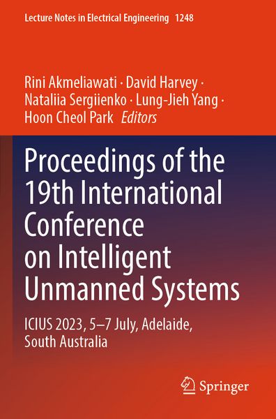 Produktbild: Proceedings of the 19th International Conference on Intelligent Unmanned Systems