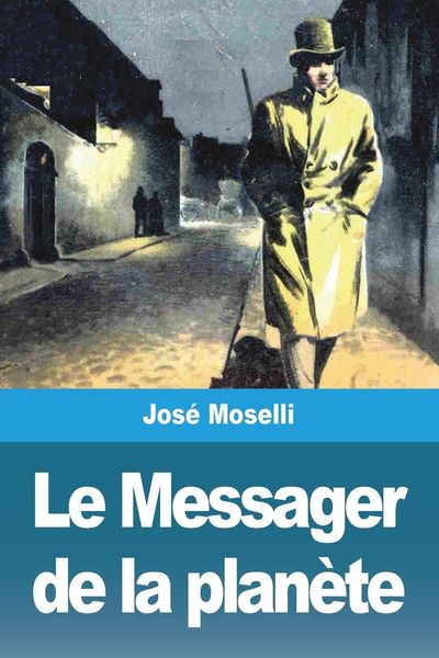 Produktbild: Le Messager de la plan&egrave;te