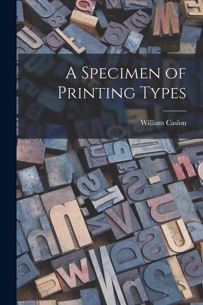 Produktbild: A Specimen of Printing Types