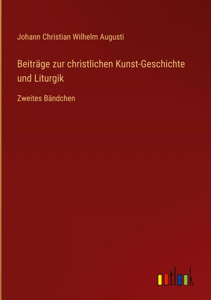 Produktbild: Beitr&auml;ge zur christlichen Kunst-Geschichte und Liturgik