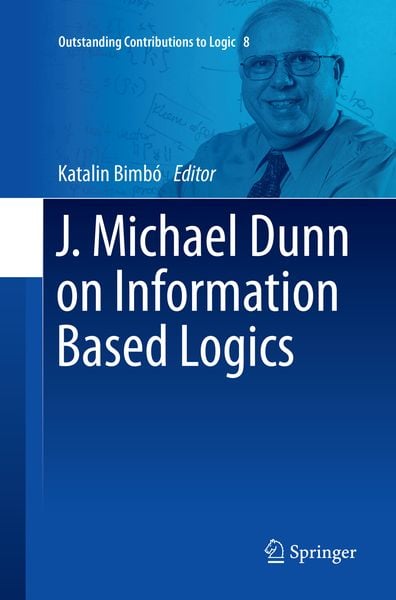 Produktbild: J. Michael Dunn on Information Based Logics