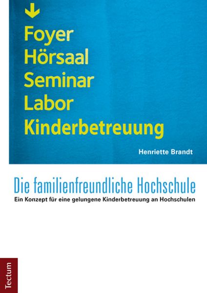 Produktbild: Die familienfreundliche Hochschule