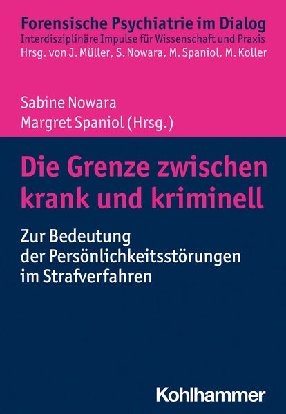 Produktbild: Die Grenze zwischen krank und kriminell