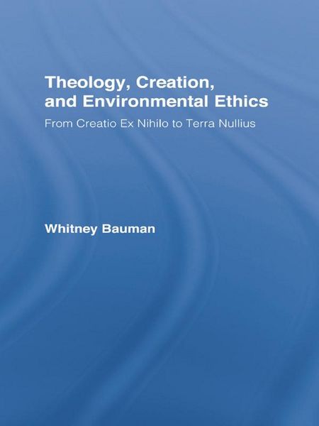 Produktbild: Theology, Creation, and Environmental Ethics