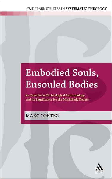 Produktbild: Embodied Souls, Ensouled Bodies