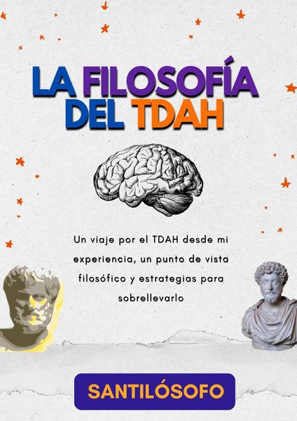Produktbild: LA FILOSOF&Iacute;A DEL TDAH (Psicofilosof&iacute;a, #0)