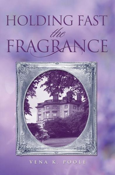 Produktbild: Holding Fast the Fragrance