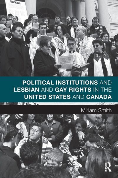 Produktbild: Political Institutions and Lesbian and Gay Rights in the United States and Canada
