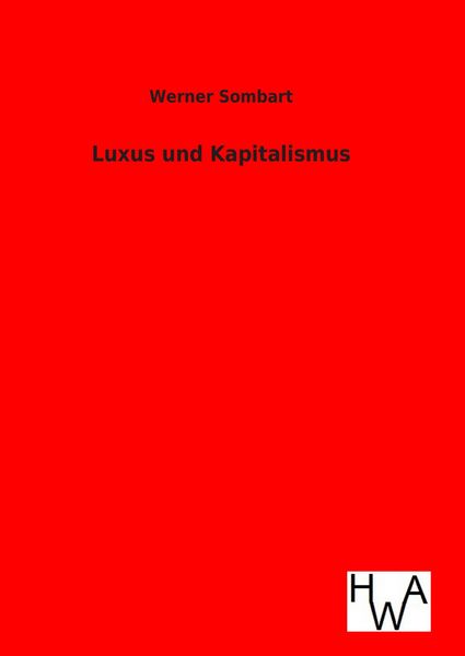 Produktbild: Luxus und Kapitalismus