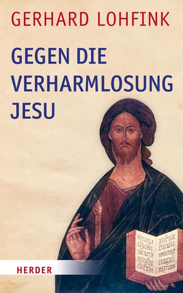 Produktbild: Gegen die Verharmlosung Jesu
