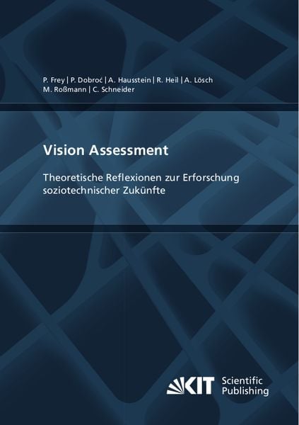 Produktbild: Vision Assessment: Theoretische Reflexionen zur Erforschung soziotechnischer Zuk&uuml;nfte