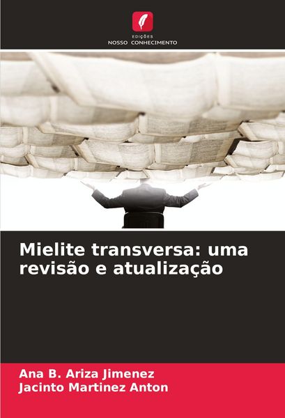 Produktbild: Mielite transversa: uma revis&atilde;o e atualiza&ccedil;&atilde;o