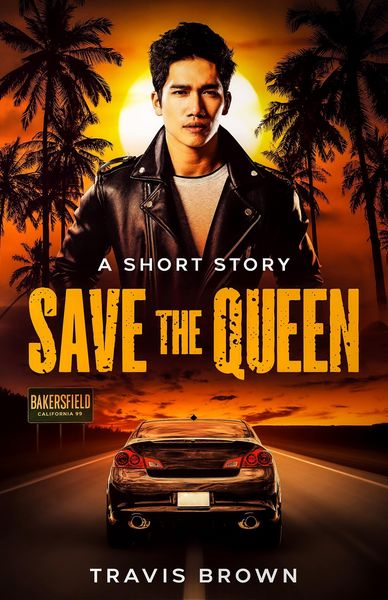 Produktbild: Save the Queen (Travis Brown's Short Stories)
