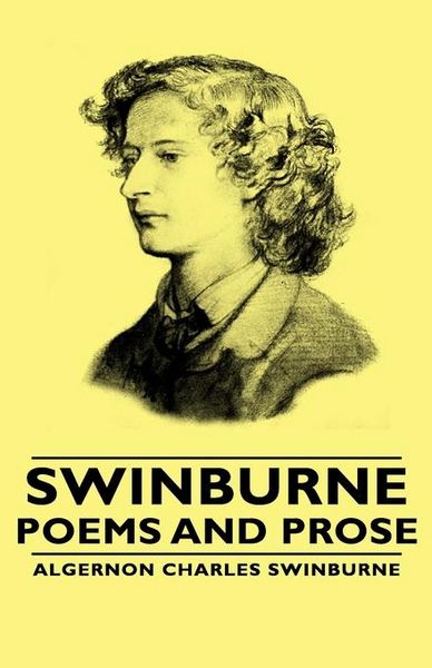 Produktbild: Swinburne - Poems and Prose