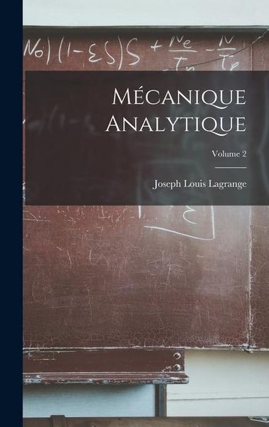 Produktbild: M&eacute;canique Analytique; Volume 2