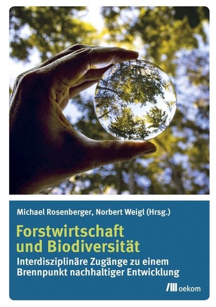 Produktbild: Forstwirtschaft und Biodiversit&auml;t