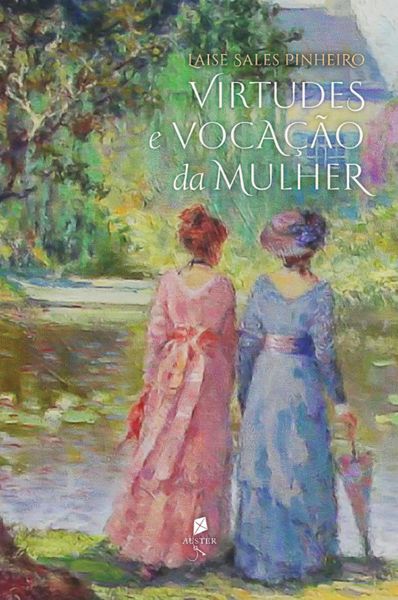 Produktbild: Virtudes e voca&ccedil;&atilde;o da mulher: Um di&aacute;logo entre esposas
