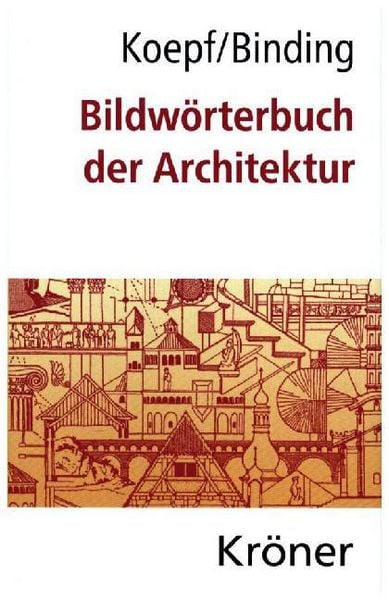 Produktbild: Bildw&ouml;rterbuch der Architektur