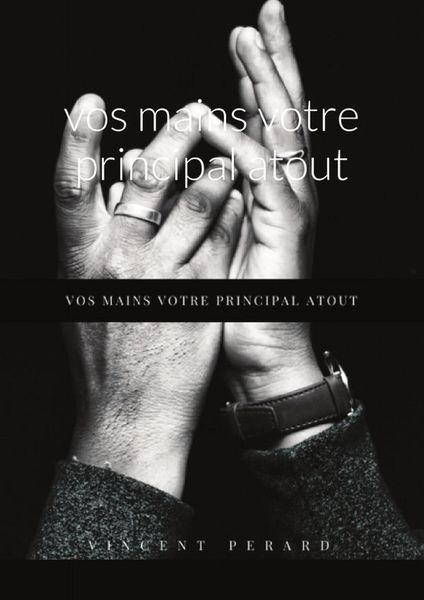 Produktbild: Vos mains votre principal atout