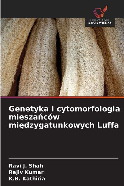 Produktbild: Genetyka i cytomorfologia miesza&iquest;c&oacute;w mi&iquest;dzygatunkowych Luffa