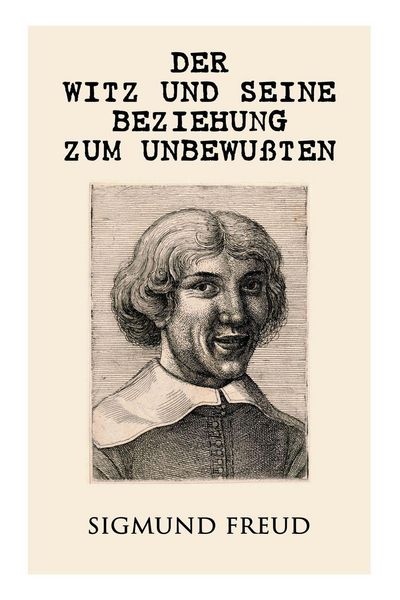 Produktbild: Der Witz und seine Beziehung zum Unbewu&szlig;ten