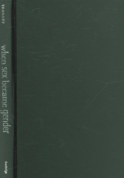 Produktbild: Tarrant, S: When Sex Became Gender