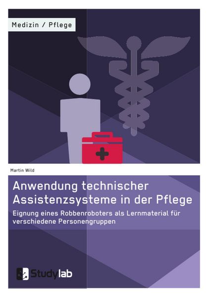 Produktbild: Anwendung technischer Assistenzsysteme in der Pflege