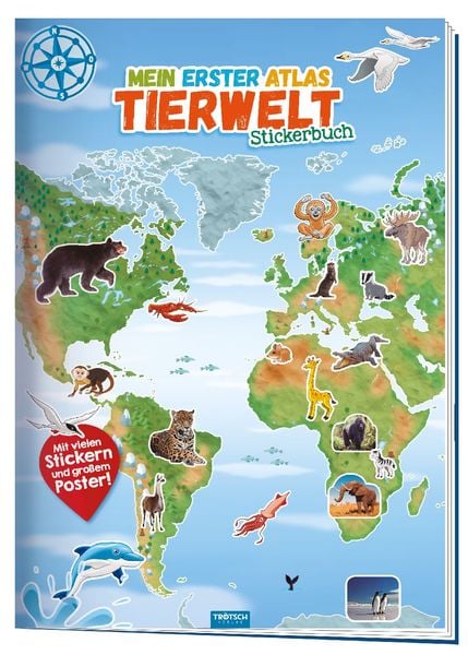 Trötsch Stickerbuch Mein erster Atlas Tierwelt, Taschenbuch von , Trötsch Verlag GmbH & Co. KG, 9783957749734