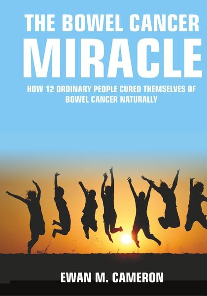 Produktbild: The Bowel Cancer Miracle