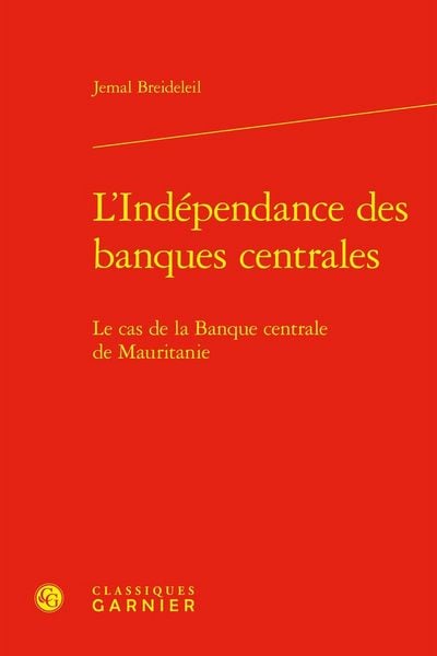 Produktbild: L Independance des Banques Centrales Le Cas de la Banque Centrale de