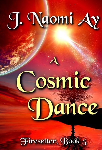 Produktbild: A Cosmic Dance (Firesetter, #5)