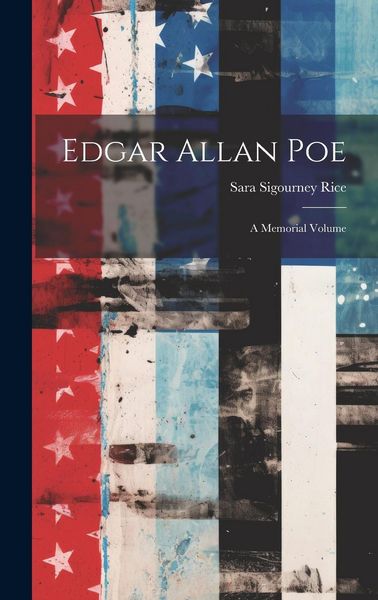 Produktbild: Edgar Allan Poe: A Memorial Volume