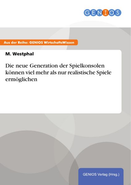 Produktbild: Die neue Generation der Spielkonsolen k&ouml;nnen viel mehr als nur realistische Spiele erm&ouml;glichen