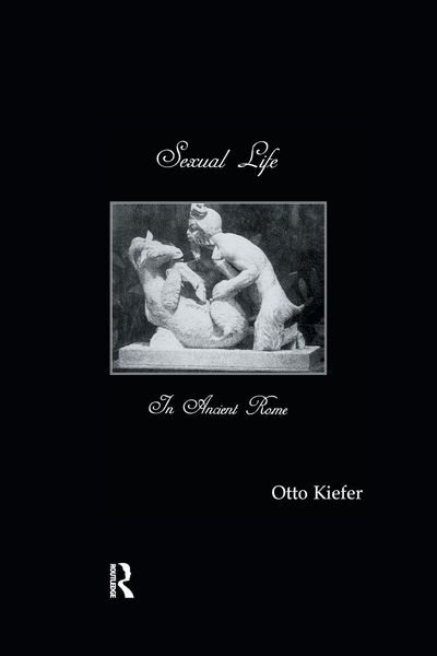 Produktbild: Sexual Life In Ancient Rome