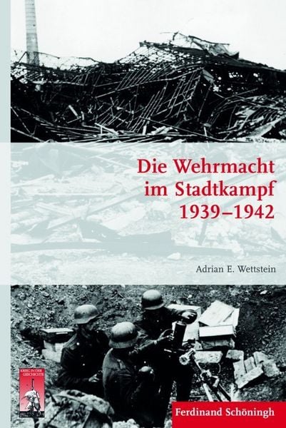 Produktbild: Die Wehrmacht im Stadtkampf 1939 - 1942