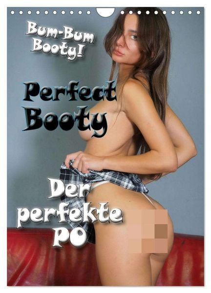 Produktbild: Perfect Booty - Der perfekte Po (Wandkalender 2027 DIN A4 hoch), CALVENDO Monatskalender