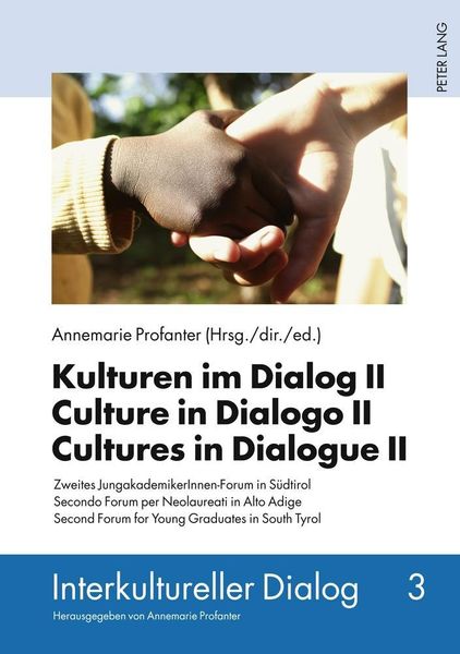 Kulturen im Dialog II- Culture in Dialogo II- Cultures in Dialogue II