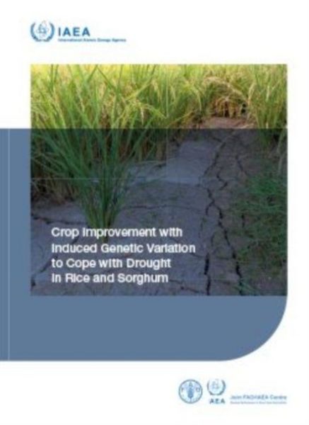 Produktbild: Crop Improvement with Induced Genetic Variation to Cope with Drought in Rice and Sorghum