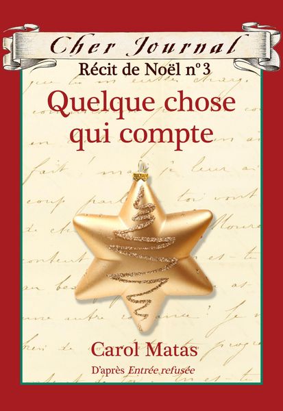 Produktbild: Cher Journal : Recit de Noel : N(deg) 3 - Quelque chose qui compte