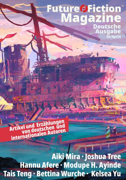 Produktbild: Future Fiction Magazine Nr. 06/Apr24
