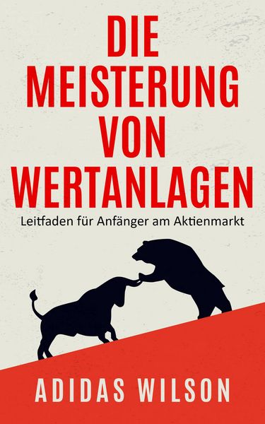 Produktbild: Die Meisterung von Wertanlagen