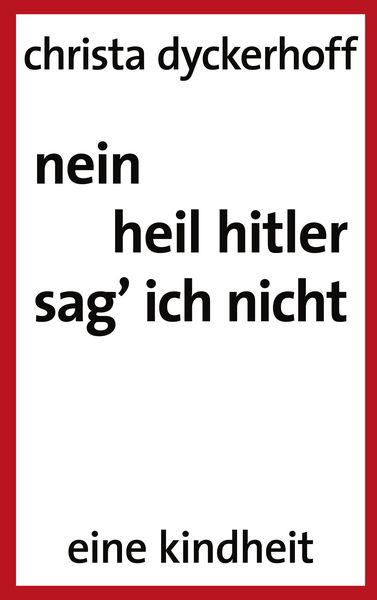 Produktbild: Nein, heil hitler sag ich nicht