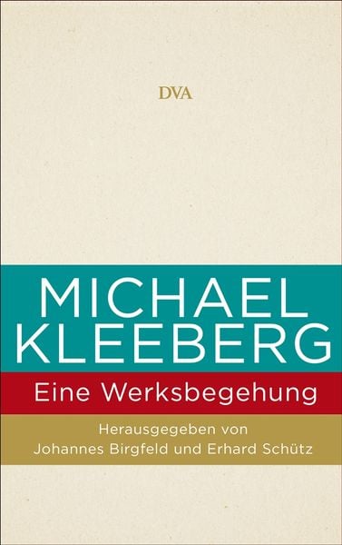 Produktbild: Michael Kleeberg - eine Werksbegehung